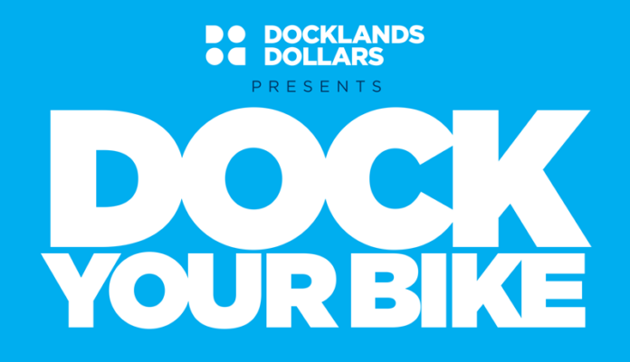 Docklands Dollars: Dock Your Bike
